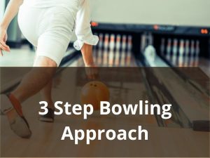 3 step approach in bowling