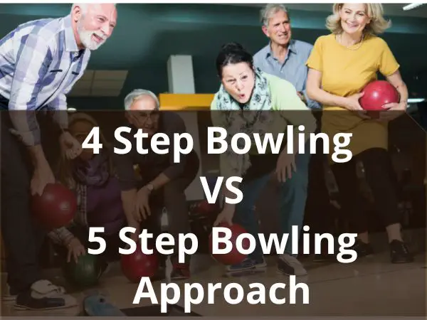 4-Step vs 5-Step Bowling Approach: Which is more effective?