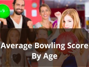 Average Bowling Score By Age