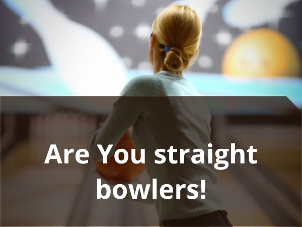 How to Become Professional Straight Bowler?