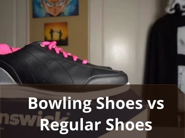 Bowling Shoes vs Regular Shoes: Basic Differences