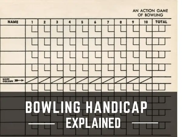 How to Calculate Bowling Handicap- Explained