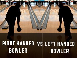 right handed bowler vs left handed bowler