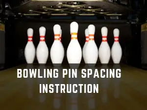How much space is needed between Bowling Pins?