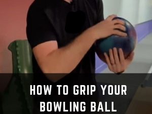bowling ball grip